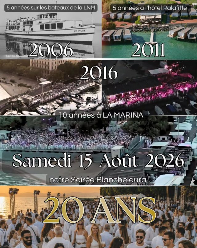 C'est avec beaucoup d'excitation que nous vous préparons cette édition si spéciale.
Les 20 ans de notre Soirée Blanche !
Une fête entre amis qui est devenue au fil du temps un véritable événement, grâce à vous et votre fidélité.
L'an dernier nous célébrions déjà les 10 ans de LA MARINA... Samedi 15 Août 2026 c'est le 20ème anniversaire de notre Soirée Blanche que nous fêterons ensemble !
Bien plus qu'un hommage, c'est une Ode à la fête, aux retrouvailles, aux liens, et aux histoires de vies, que nous voulons partager avec vous.
Nous vous savons très nombreux à attendre impatiemment cette date si particulière pour nous, et nous nous réjouissons de la célebrer avec vous : ce sera mémorable !