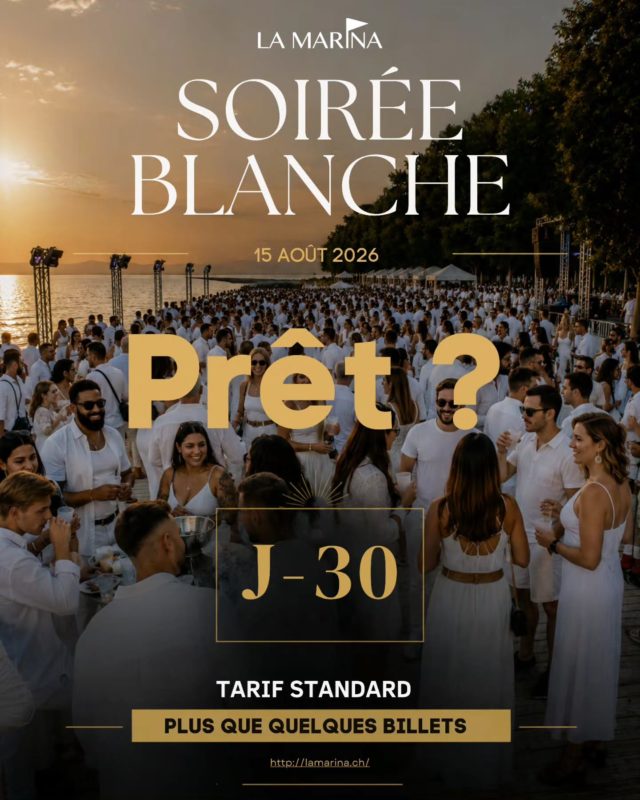 🤍 J -30 ! ✨️

ÊTES-VOUS PRÊTS ?!

⚪️ Vous n'avez pas encore votre tenue blanche ? Hâtez-vous dans les boutiques 

☆ db DONNA
☆ DB L'HOMME
☆ COLLECT!ON
☆ TERRE & eau
☆ GOA.
☆ You FIRST

qui vous ont sélectionné de magnifiques pièces spécialement pour l'occasion 🤩

⚪️ Vous n'avez pas encore votre billet ?
ATTENTION il reste désormais moins de 25% de billets au tarif standard ! 

RDV dès maintenant sur notre site
>> www.lamarina.ch <<

Tic.. Tac.. Tic.. Tac..