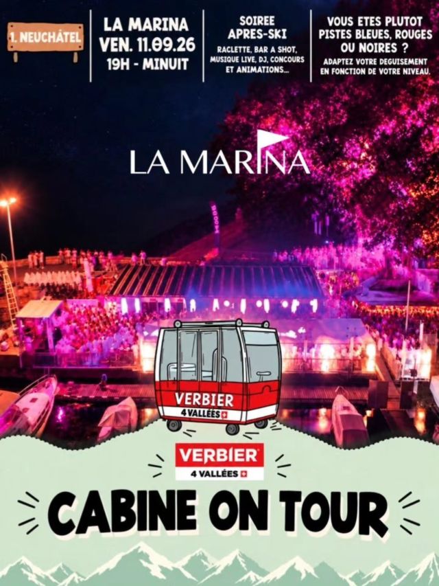 CLOSING J -9 • avant dernier VENDREDI !!! 
@verbier4vallees entame son CABINE ON TOUR annuel et fait escale à LA MARINA ce Vendredi 11 Septembre pour une soirée pleine de surprises !
DRESS CODE à la couleur de votre piste de ski préférée 🔵🔴⚫️ 
promis on ne jugera pas 🥶🥵😎 !!
😜😂
Une ambiance 80's portée par Dj Samy 🕺🎙
Animations, concours, ptits cadeaux et Bar à Shots, une soirée digne d'un après-ski pour être les 1ers à ouvrir officiellement la saison de la raclette !!! 👀 vous avez bien lu : raclette offerte 🤤

🤗 Bienvenue VERBIER !
😘 𝑪𝒆 𝒒𝒖𝒊 𝒔𝒆 𝒑𝒂𝒔𝒔𝒆 𝒂 𝑵𝒆𝒖𝒄𝒉𝒂𝒕𝒆𝒍 𝒓𝒆𝒔𝒕𝒆 𝒂 𝑳𝑨 𝑴𝑨𝑹𝑰𝑵𝑨 🤭🤫